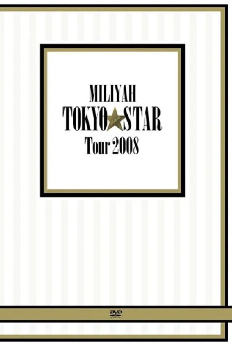 MILIYAH TOKYO STAR Tour 2008 poster background