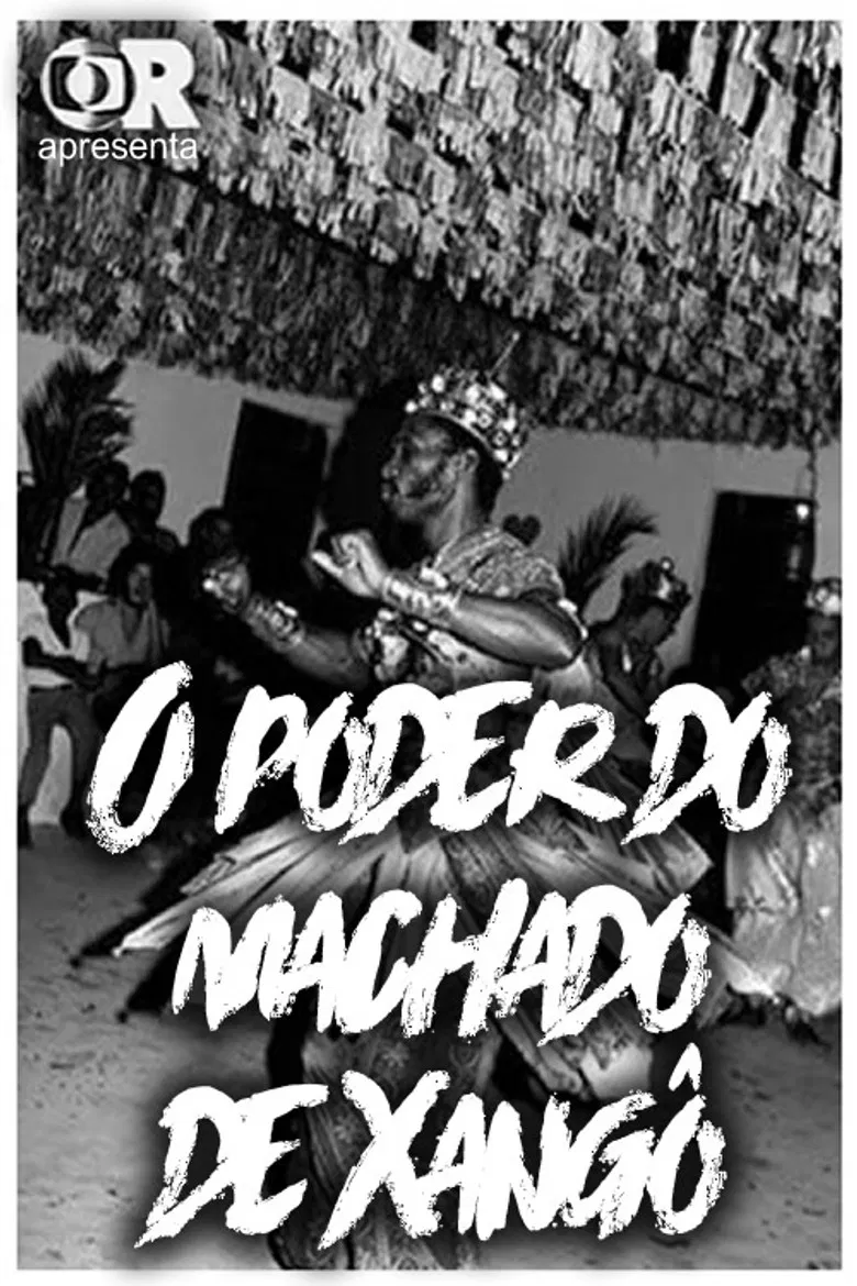 O Poder do Machado de Xangô poster background