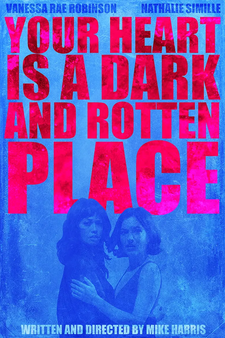 Your Heart is a Dark and Rotten Place poster background
