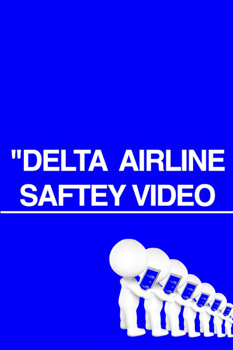 “Delta Airline Saftey Video poster background