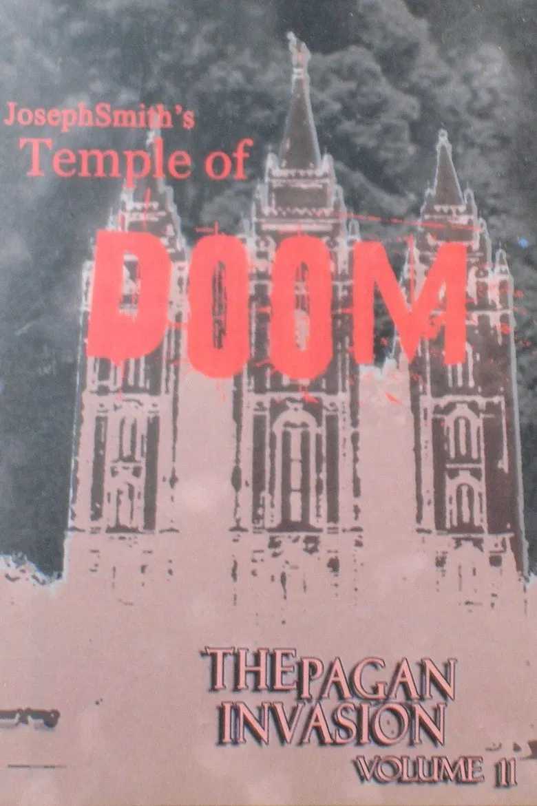 Pagan Invasion, Vol. 11: Joseph Smith's Temple of Doom poster background