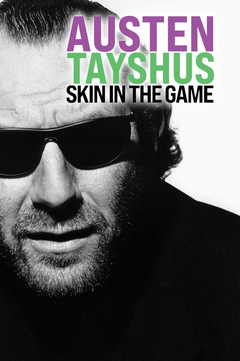 Austen Tayshus: Skin in the Game poster background