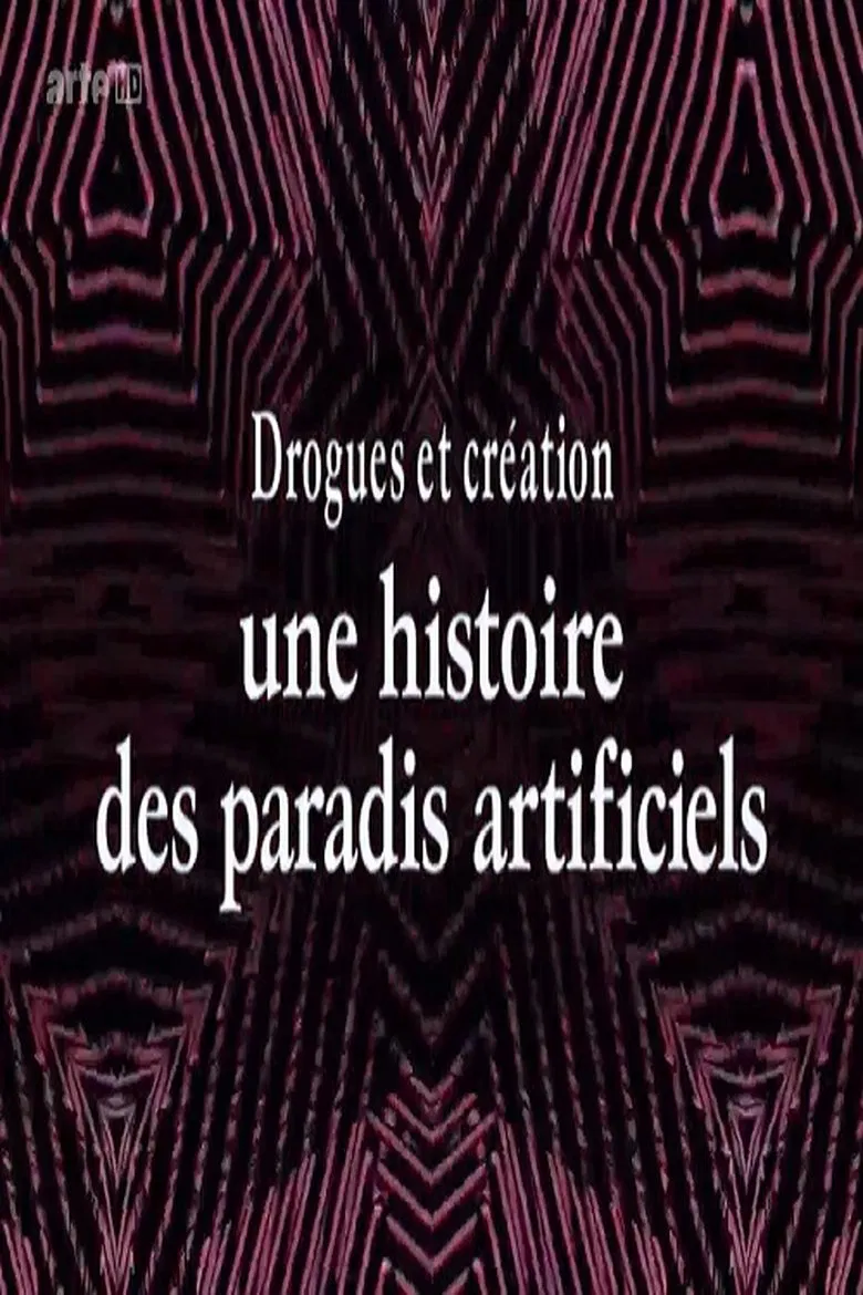 Drogues et création, une histoire des paradis artificiels poster background