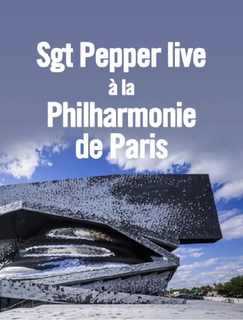 Sgt. Pepper live at the Philharmonie de Paris poster background