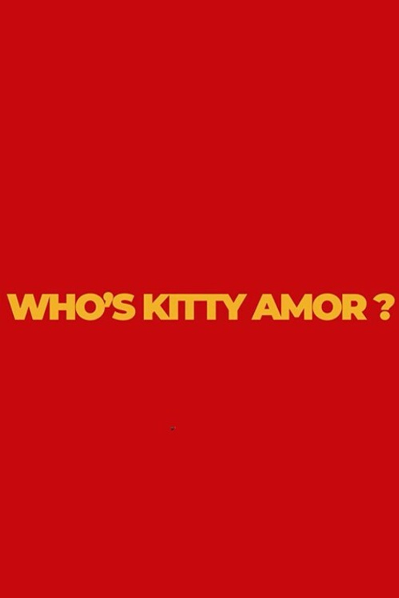 Who's Kitty Amor? poster background