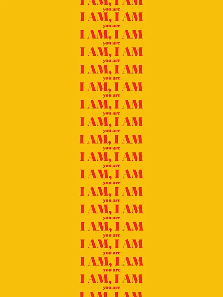 I Am, I Am poster background