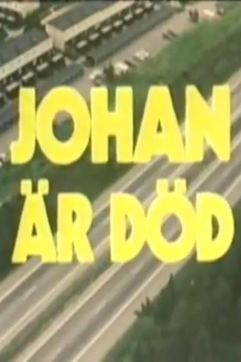 Johan är död poster background