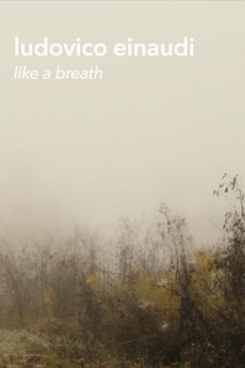 Ludovico Einaudi - "Like a Breath" (Live Footage and Documentary) poster background