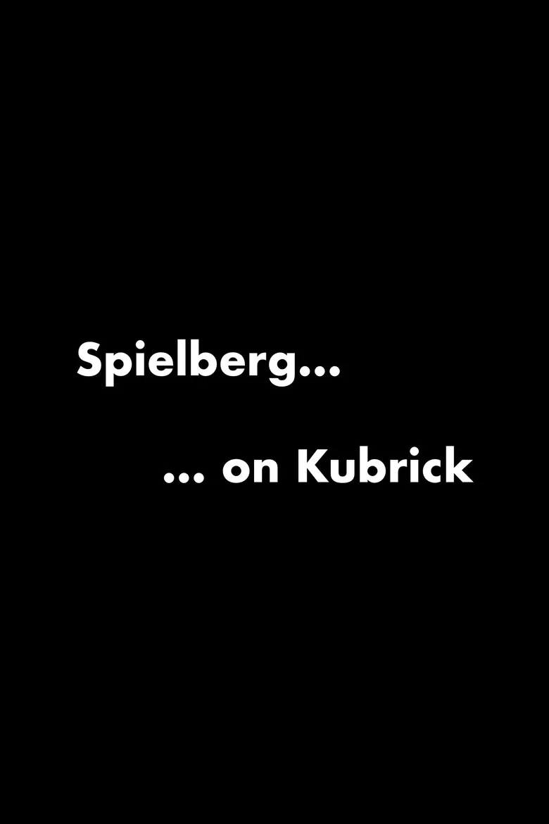 Spielberg on Kubrick poster background