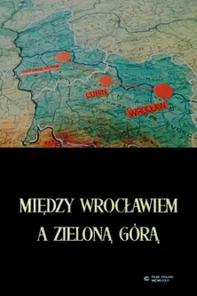 Between Wrocław and Zielona Góra poster background