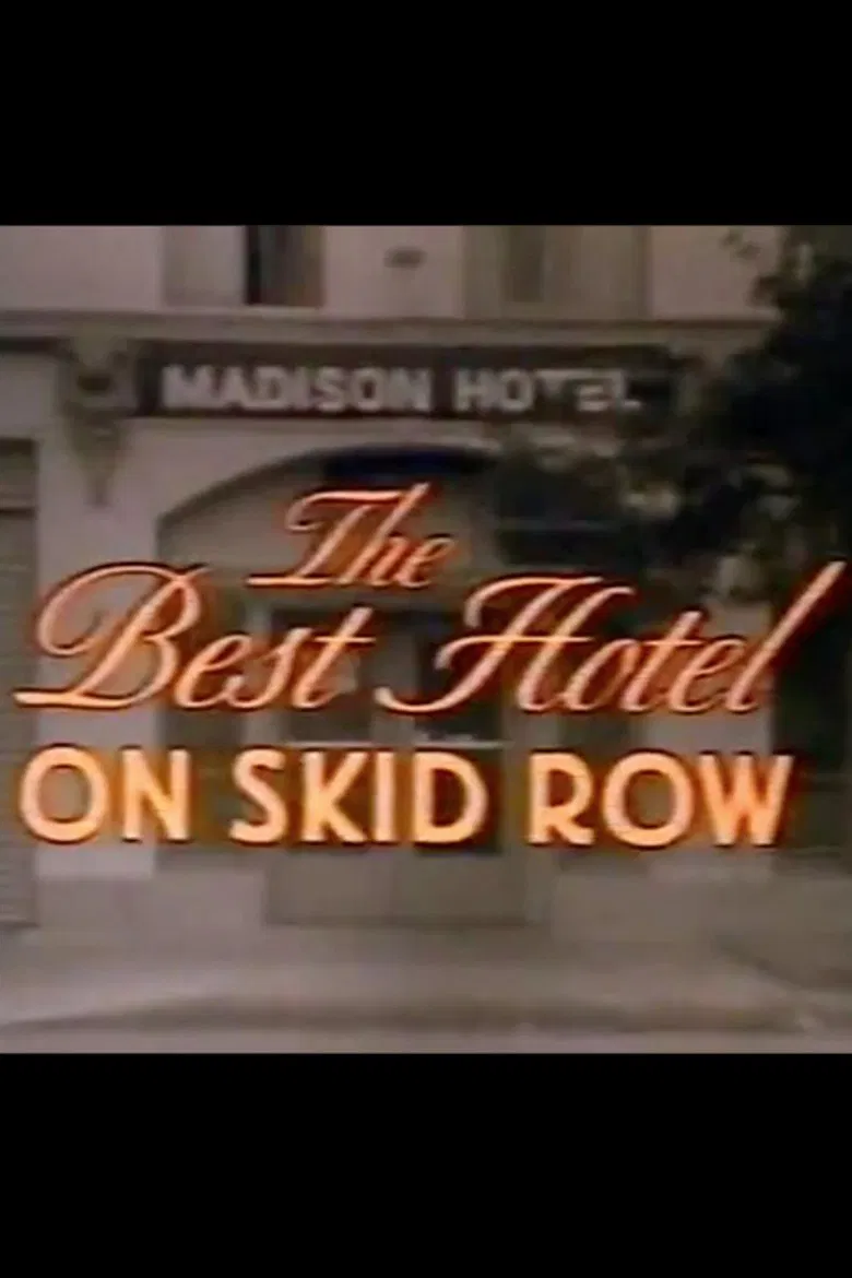 The Best Hotel on Skid Row poster background