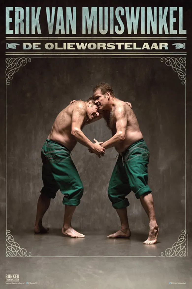 Erik van Muiswinkel: De Olieworstelaar poster background
