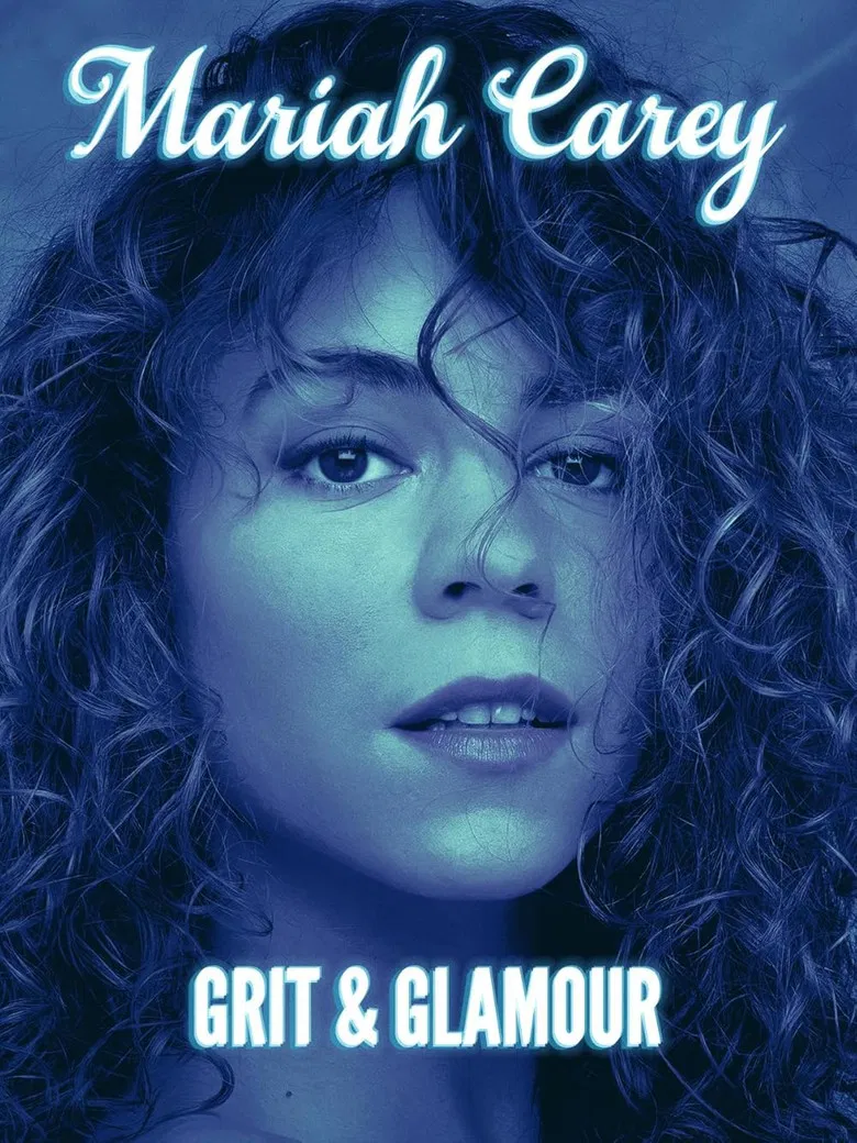 Mariah Carey: Grit and Glamour poster background