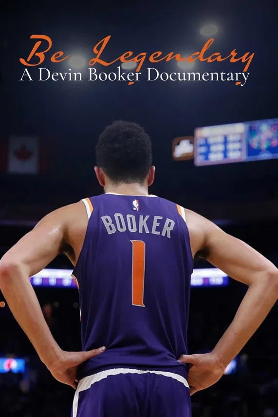 Be Legendary:  A Devin Booker Documentary poster background
