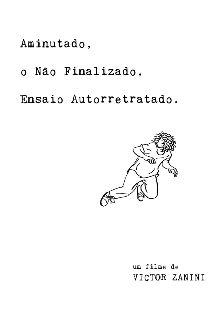 Aminutado, o Não Finalizado, Ensaio Autorretratado poster background