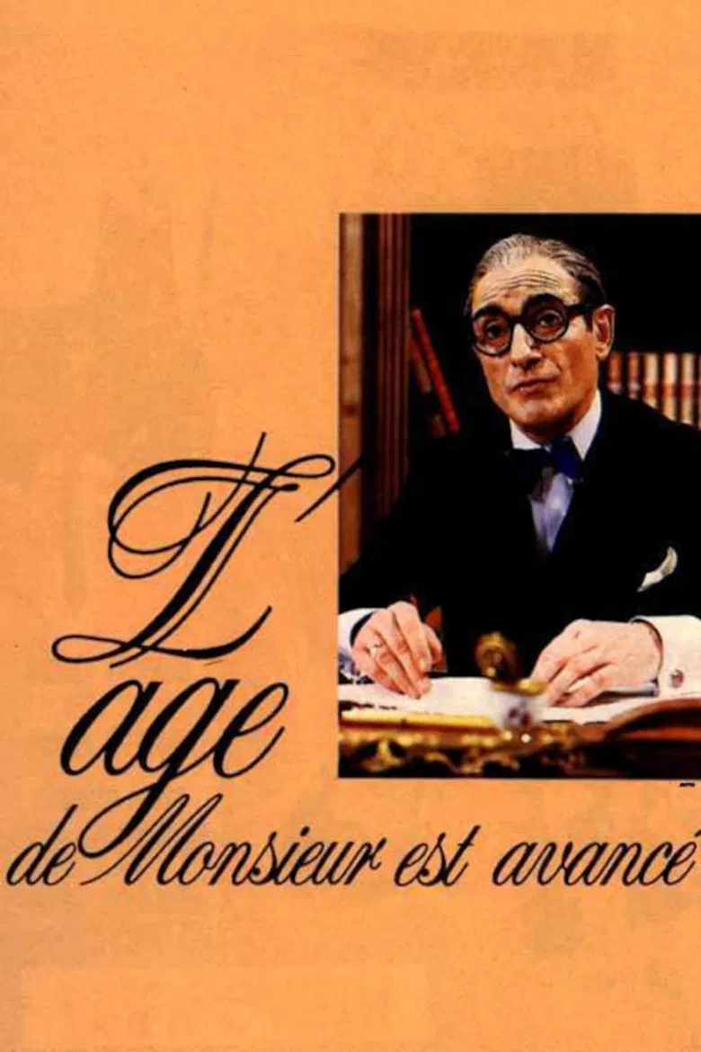 L'âge de Monsieur est avancé poster background