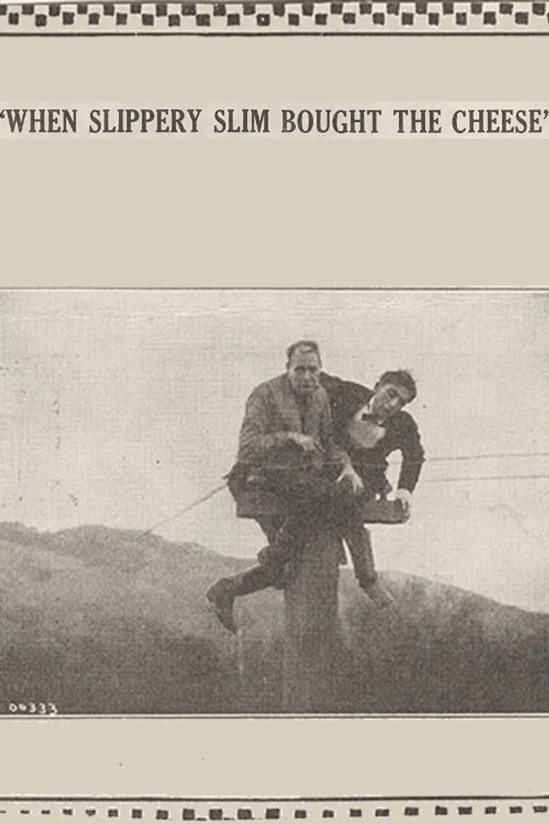 When Slippery Slim Bought the Cheese poster background