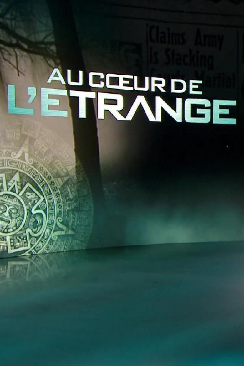 Au cœur de l'étrange poster background