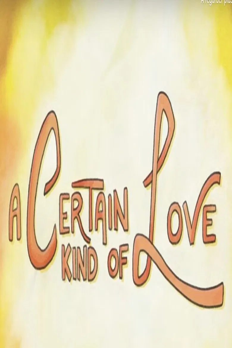 A Certain Kind of Love poster background