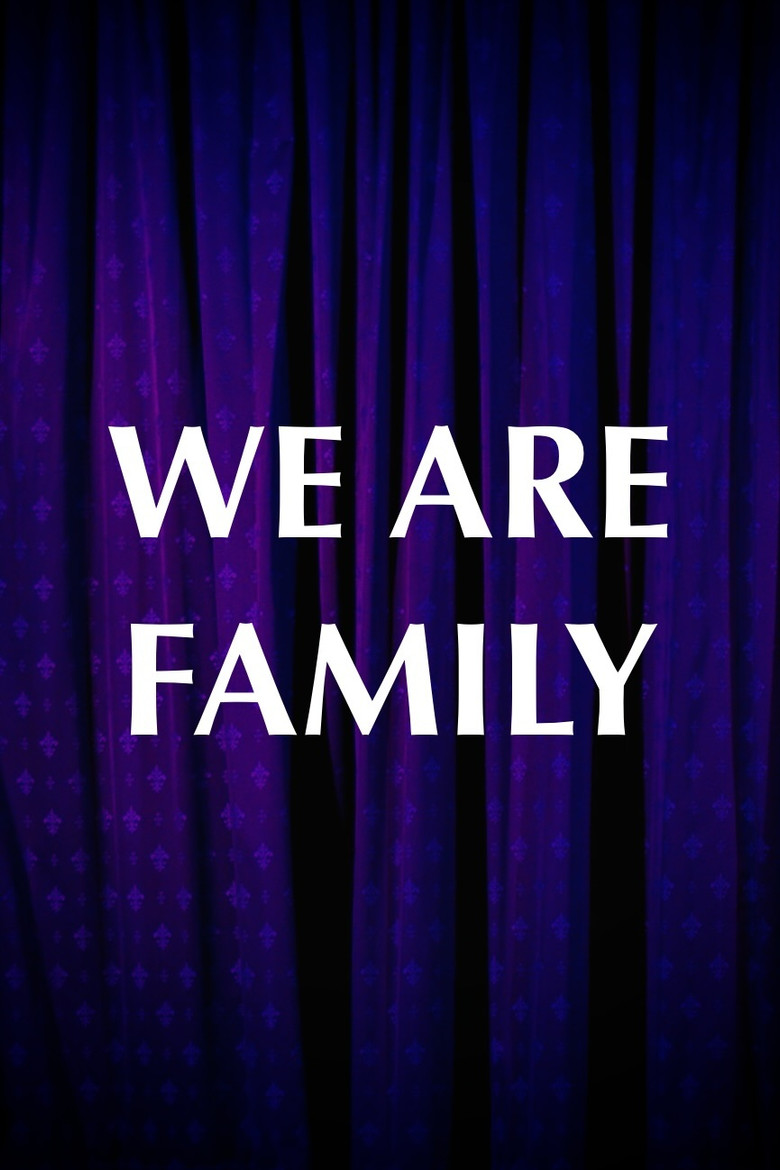 We Are Family poster background