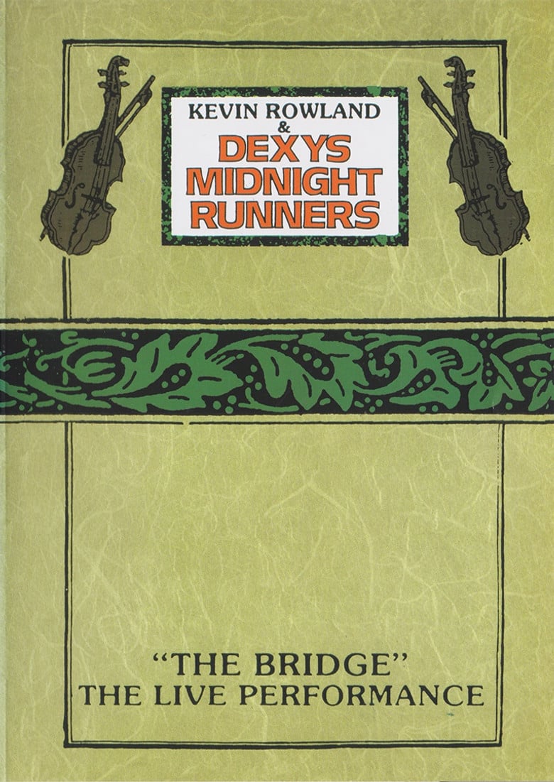 Kevin Rowland & Dexys Midnight Runners - "The Bridge" - The Live Performance poster background