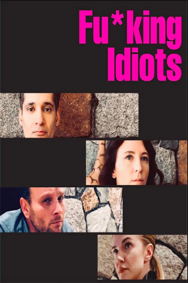 Fu*king Idiots poster background