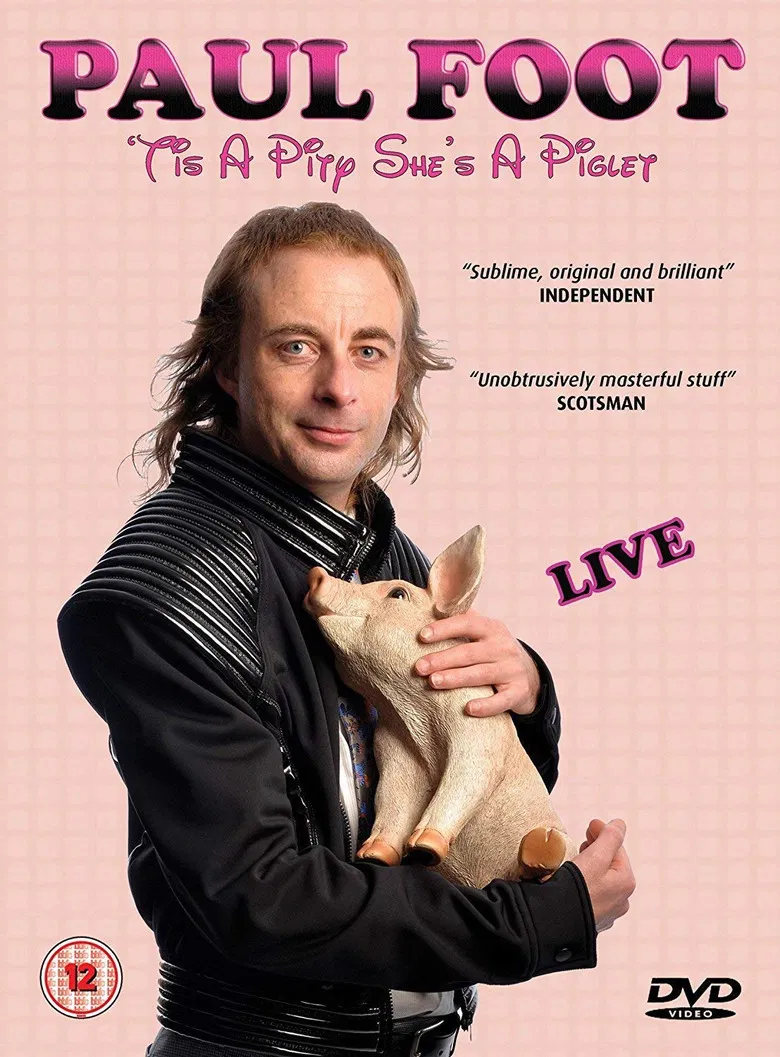 Paul Foot - 'Tis a Pity She's a Piglet poster background