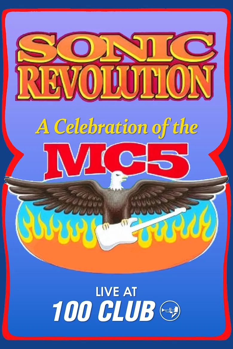 Sonic Revolution: A Celebration of the MC5 poster background