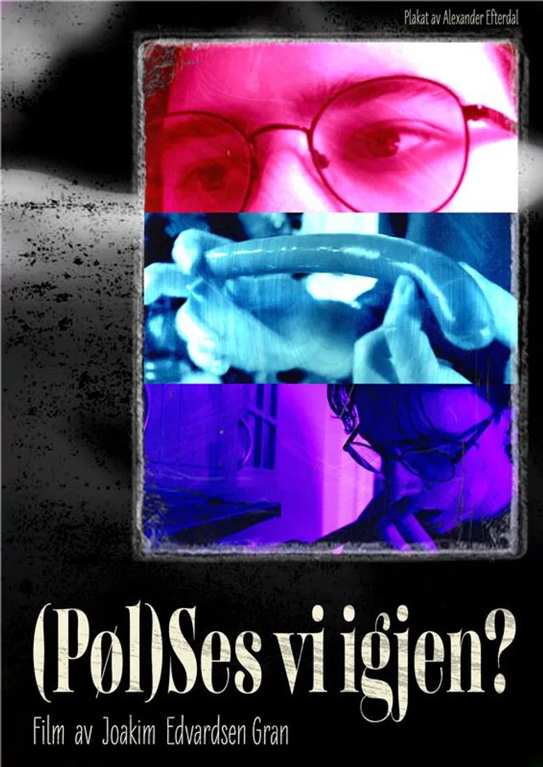 (Pøl)ses vi igjen? poster background