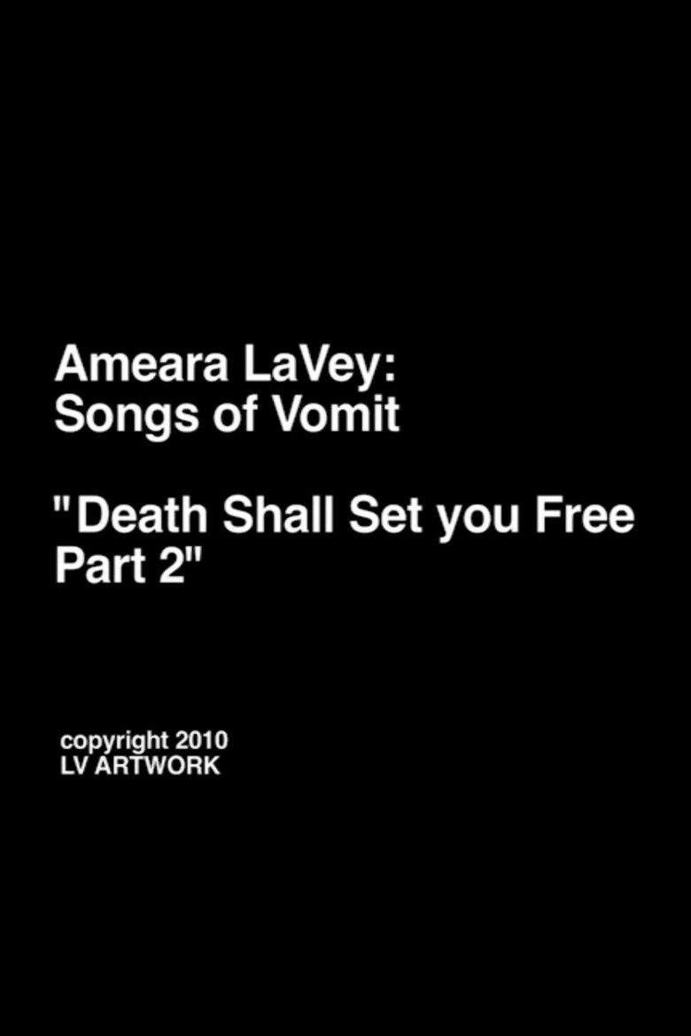 Ameara LaVey: Songs of Vomit "Death Shall Set you Free Part 2" poster background