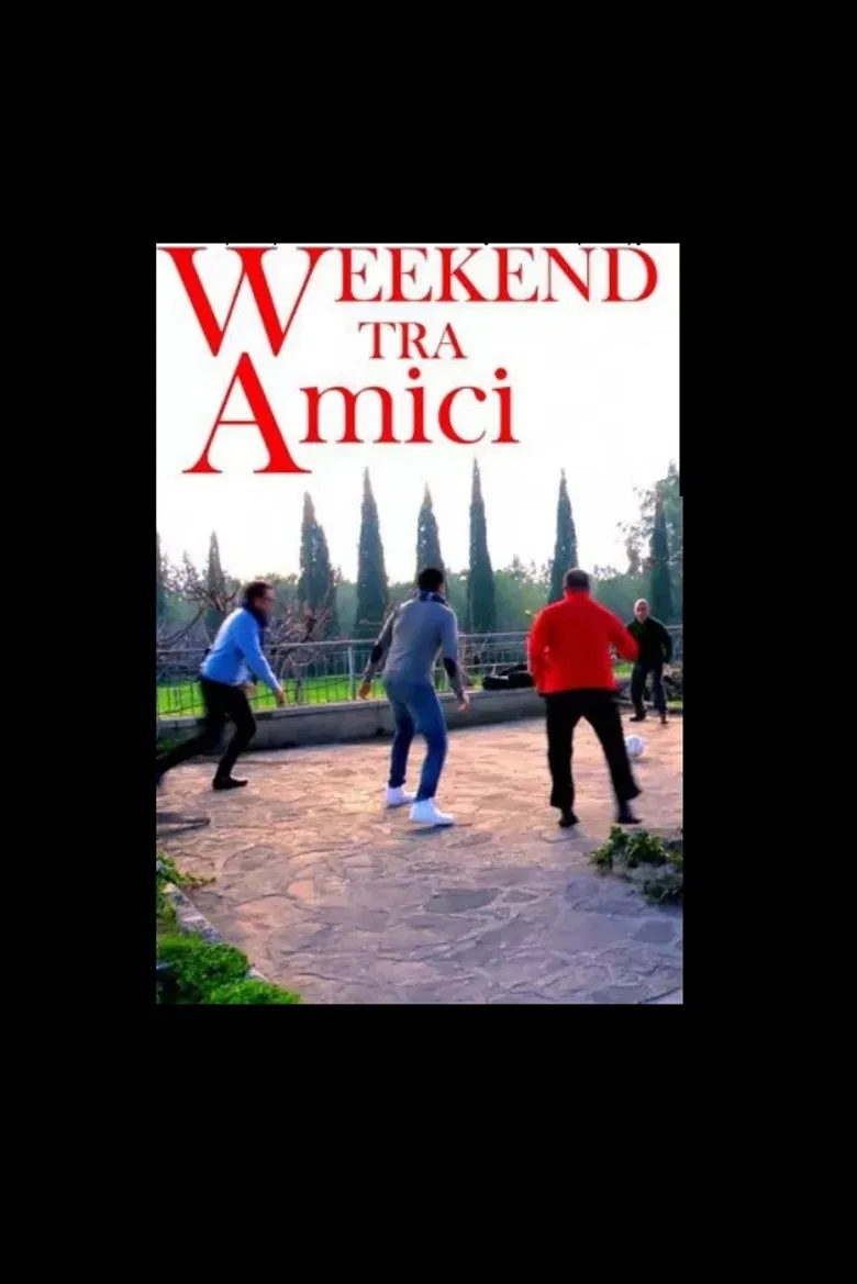 Weekend tra Amici poster background