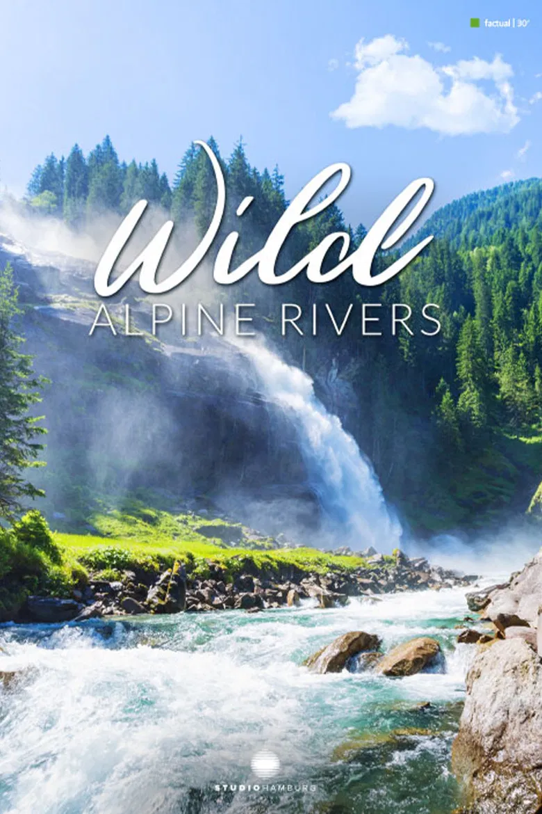 Wild Alpine Rivers poster background