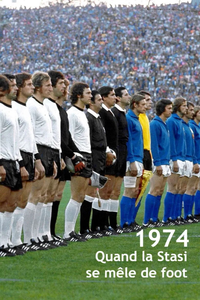 Aktion "Leder" Die Stasi und das deutsche Fußballduel WM'74 poster background