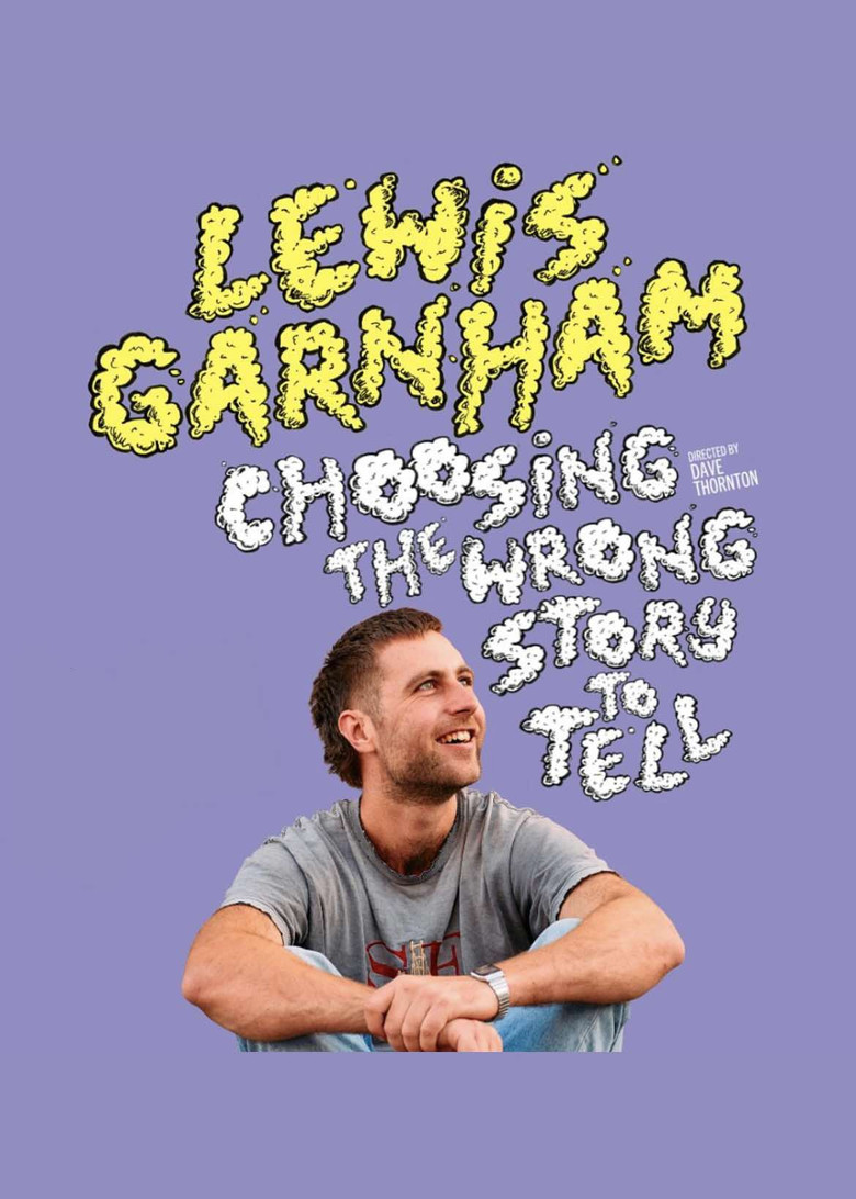 Lewis Garnham: Choosing the Wrong Story to Tell poster background