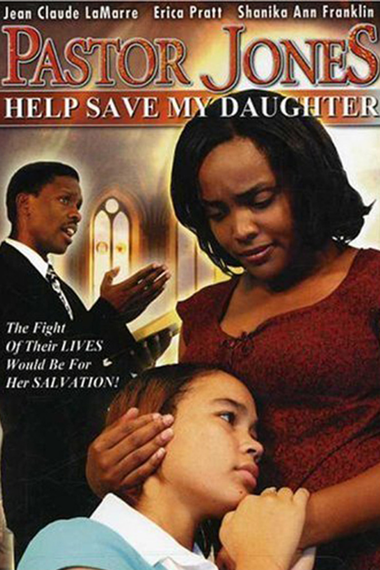 Pastor Jones 2: Lord Guide My 16 Year Old Daughter poster background