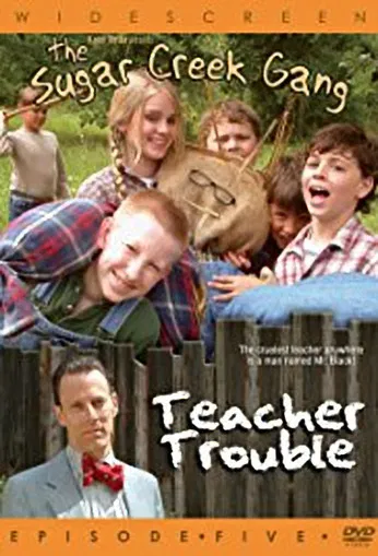 Sugar Creek Gang: Teacher Trouble poster background