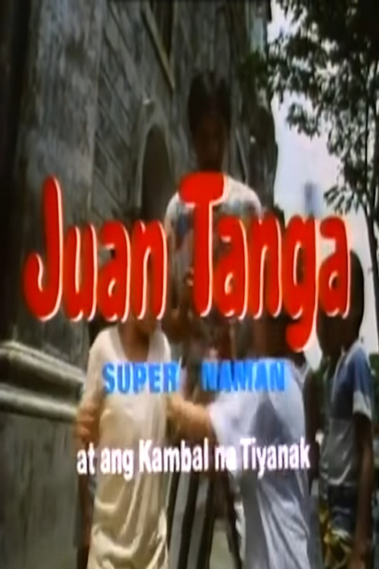 Juan Tanga, Super Naman, At Ang Kambal Na Tiyanak poster background