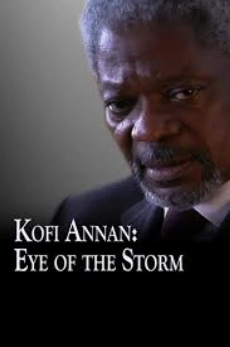 Kofi Annan: Eye of the Storm poster background
