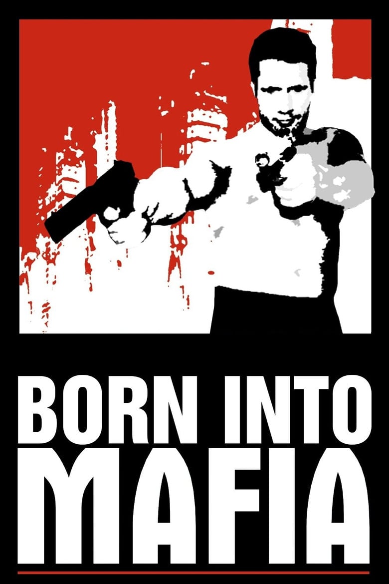 Born Into Mafia poster background