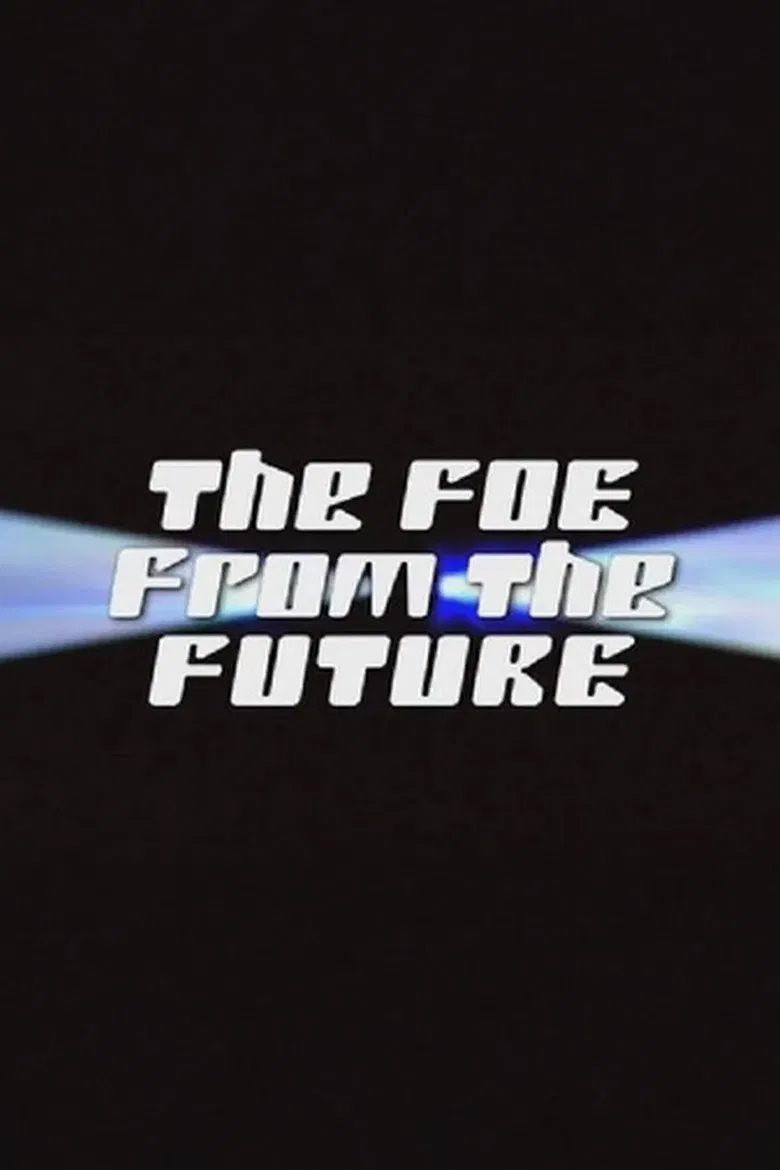 The Foe from the Future poster background