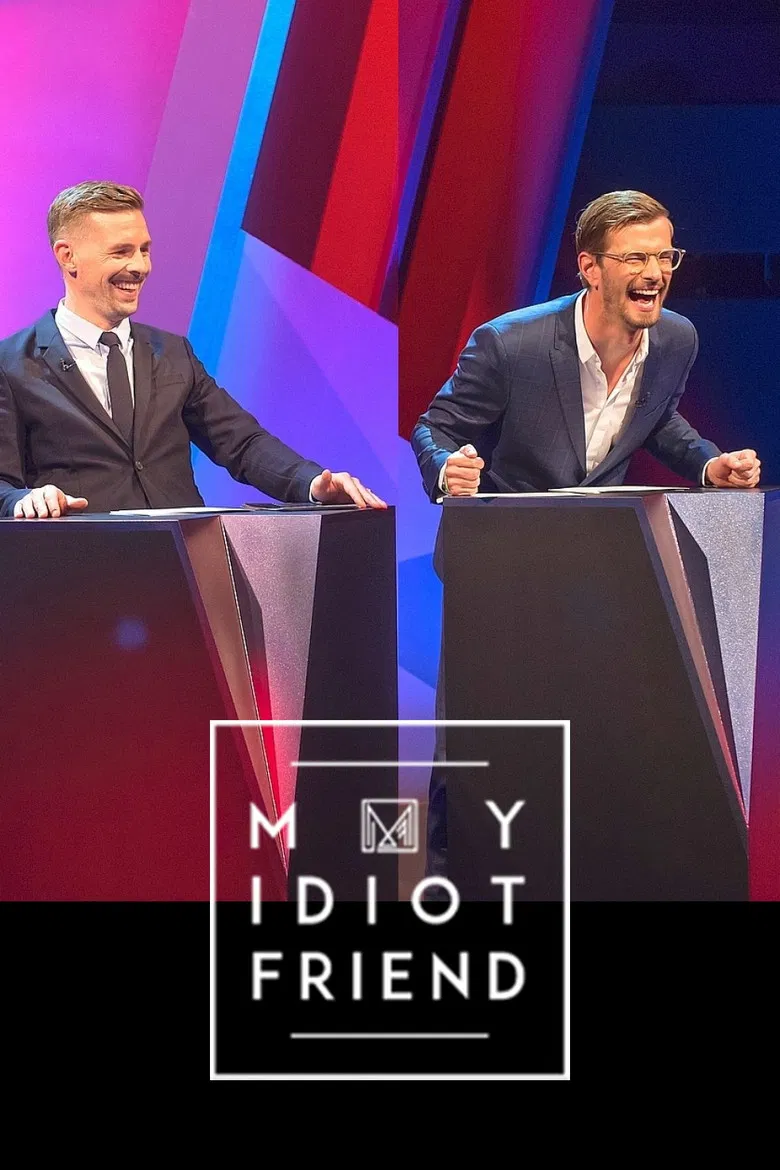 My Idiot Friend poster background