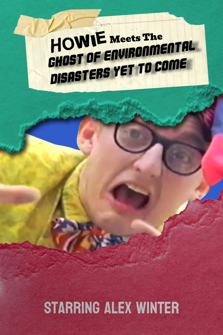 Howie Meets the Ghost of Environmental Disasters Yet to Come poster background