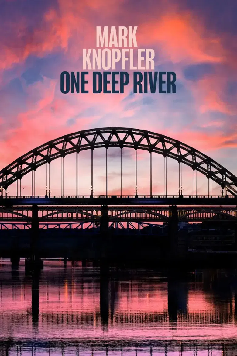 Mark Knopfler - One Deep River poster background