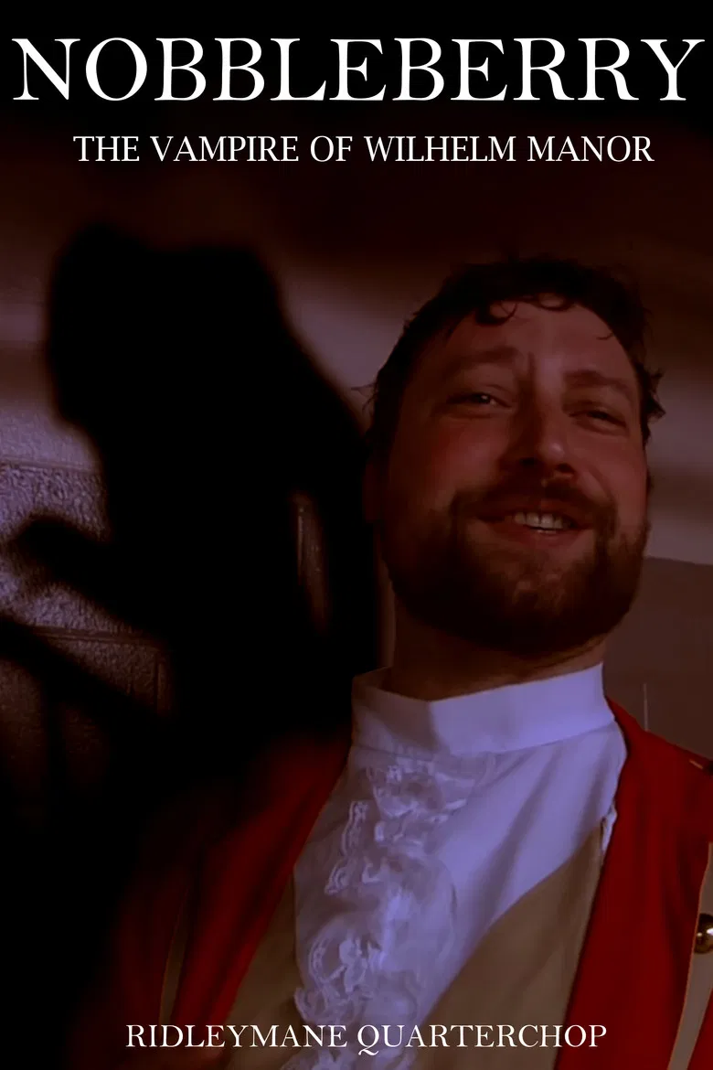 Nobbleberry: The Vampire of Wilhelm Manor poster background