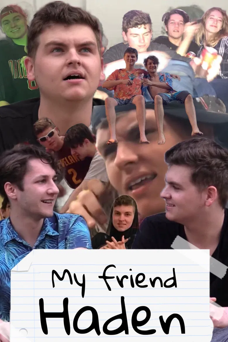My Friend Haden poster background