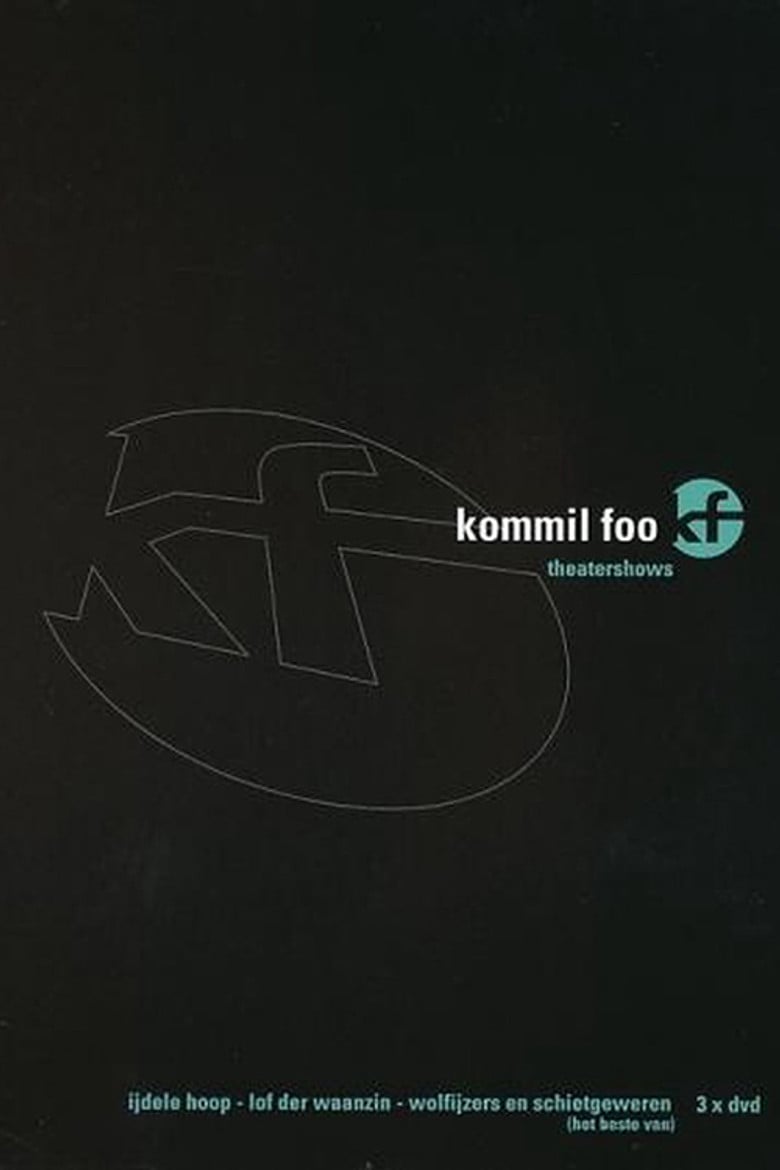 Kommil Foo: Wolfijzers en Schietgeweren poster background