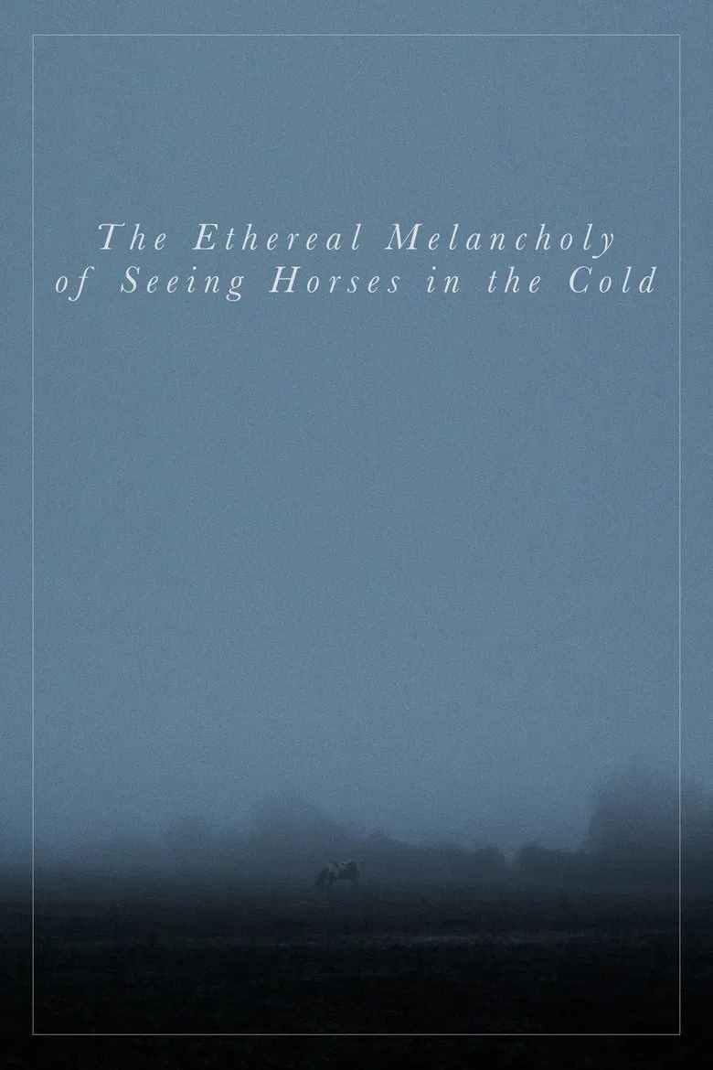 The Ethereal Melancholy of Seeing Horses in the Cold poster background
