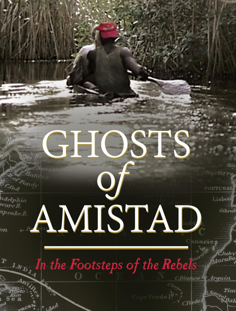 Ghosts of Amistad - In the Footsteps of Rebels poster background