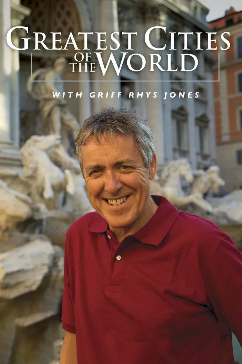 Greatest Cities of the World with Griff Rhys Jones poster background