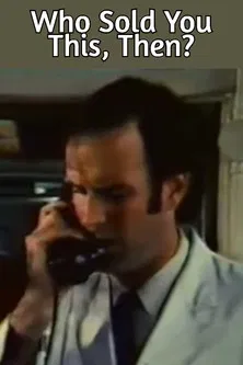 Who Sold You This, Then? poster background